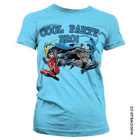 Batman tričko, Cool Party Bro! Girly, dámske