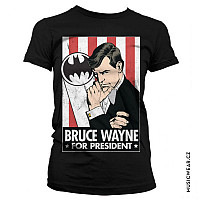 Batman tričko, Bruce Wayne For President Girly, dámske