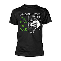 Dead Kennedys tričko, Too Drunk To Fuck, pánske
