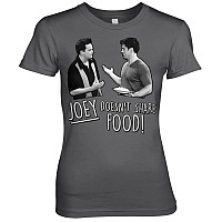 Friends tričko, Joey Doesn´t Share Food Girly Dark Grey, dámske