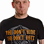 Sons of Anarchy tričko, Don´t Ride Don´t Vote, pánske